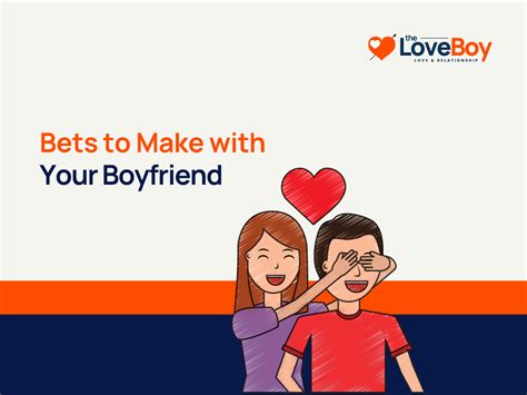 fun bets to make with boyfriend|251+ Fun And Romantic Bets to Make with Your .